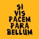 Si vis pacem, para bellum