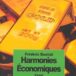 Mon vœu le meilleur pour 2026: lisez ou relisez « Harmonies économiques » de Frédéric Bastiat