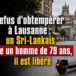 Lausanne : un Sri-Lankais tue un homme de 79 ans, il est libéré
